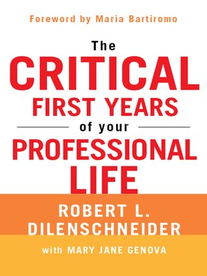 cover image of The Critical First Years of Your Professional Life